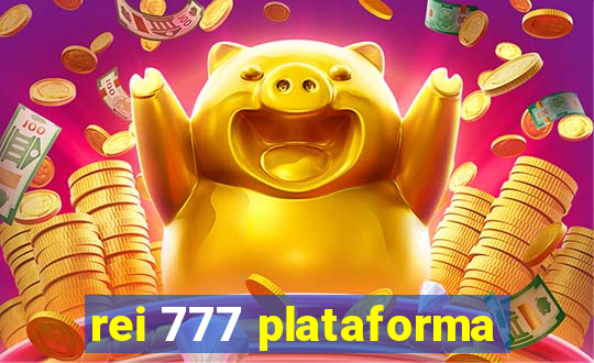 rei 777 plataforma